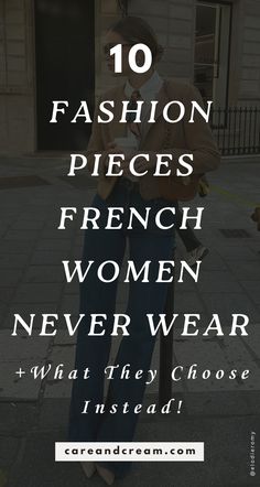 Discover the things French women never wear and avoid common styling mistakes with this guide to French elegance fashion. Learn how to dress like a French woman with chic alternatives for a timeless French women aesthetic. Explore French attire, Parisian chic, and get inspired with classic French outfit ideas for effortless style! Chic Capsule Wardrobe, Smart Casual Work Outfit, French Women Style, French Outfit, Trendy Fall Outfits, French Women, Parisian Chic, Style Mistakes, Work Casual