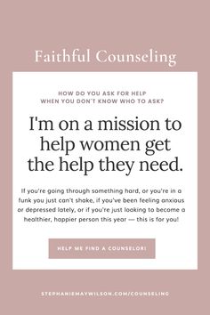 a pink and white poster with the words, i'm on a mission to help women get the help they need