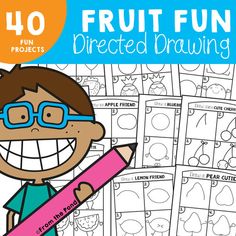 a boy holding a pencil and smiling with the words fruit fun directed drawing in front of him