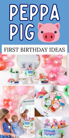 Pinterest graphic with text that reads "Peppa Pig First Birthday Ideas" and a collage of party ideas. Pig First Birthday, Ideas For A Photoshoot, First Birthday Party, Peppa Pig, Birthday Party Ideas, First Birthday