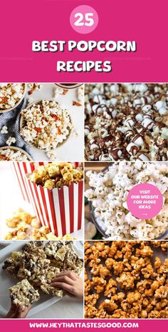 the 25 best popcorn recipes that are easy to make