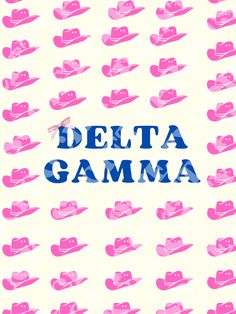 the words delta gamma are painted in pink and blue on a white background with many hats