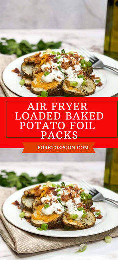 air fryer loaded baked potato foil packs on a white plate with a bottle of olive oil in the background