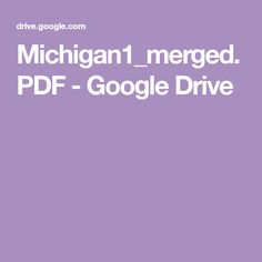 the michigan i - merged pdf google drive is shown in white on a purple background