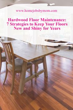 hardwood floor maintenance 7 stages to keep your floors new and shiny for years cover image