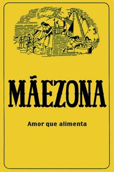 a yellow sign that says maezona with an image of people in the background