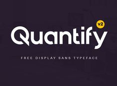 the font and logo for quanntify, a free display sanss typeface