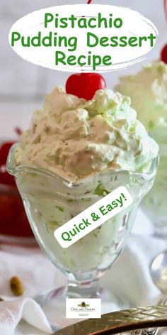 two desserts in glass dishes with text overlay reading pistachio pudding desert recipe quick and easy