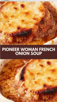 two pictures showing different types of french onion soup in white bowls with text overlay that reads, pioneers woman french onion soup