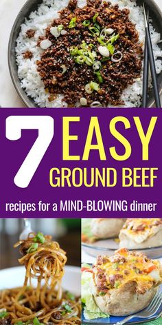 seven easy ground beef recipes for a mind - blowing dinner