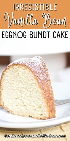 a slice of vanilla bean eggnog bundt cake on a white plate