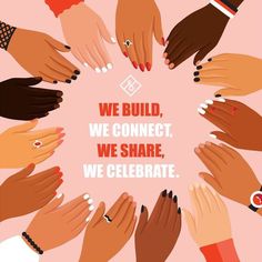 many hands are holding each other in a circle with the words we build, we connect, we share, we celebrate