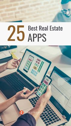 two people sitting at a table using laptops with the text 25 best real estate apps