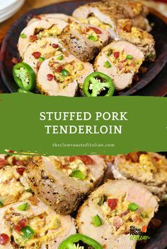 stuffed pork tenderloin with green peppers on the side