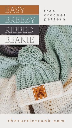 an easy crochet beanie is shown with the text, easy breezy ribbed beanie free crochet pattern