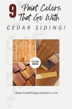 some different types of paint colors that go with cedar sidings and how to use them