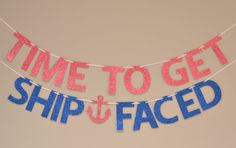 a banner that says time to get ship and face