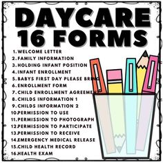 a sign that says day care 16 forms with pencils in a cup on it