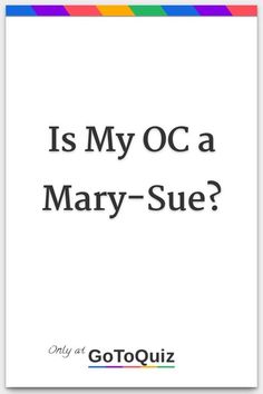 the cover of is my oc a mary - sue? by gogoulz