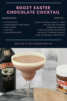 the boozy easter chocolate cocktail recipe is shown with ingredients to make it look like they are