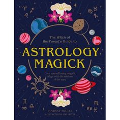 About the Book 

Astrology Magick is a beginner's guide to astrology, and how to incorporate it into your magickal practice.

  Book Synopsis 

Exploring all-new topics not covered in Natural Magick or Earth Magick, this stunning third instalment in 'The Witch of the Forest's Guide to...' series is a beginner's guide to astrology, and how to incorporate it into your magickal practice.  Astrology is a powerful tool for tuning into and better understanding yourself and others around you. Align Witches Wheel, 9 Planets, Easy Books, Magick Book, 12 Zodiac Signs, 12 Zodiac, Birth Chart, The Wisdom, Love Yourself