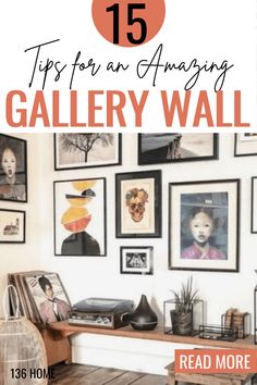 the top ten tips for an amazing gallery wall