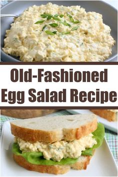 old - fashioned egg salad recipe is an easy and delicious side dish