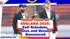 two men standing next to each other in front of a sign that says india tour of england 205 full schedule, dates and venues