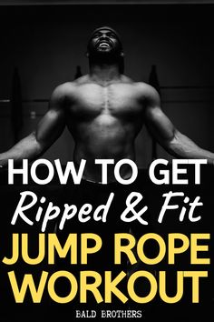 the cover of how to get ripped and fit jump rope workout by fald brothers