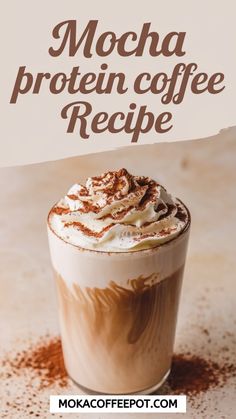 mocha protein coffee recipe in a glass