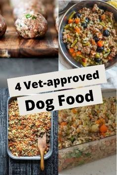 the four images show different types of dog food, including meatballs and veggies