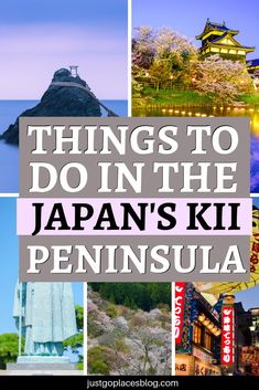 things to do in the japan's kii peninsula