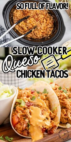 slow cooker quesadilla tacos with text overlay that reads so full of flavor