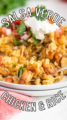 a close up of a plate of food on a table with the words salsa verdre chicken and rice