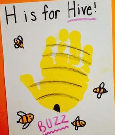 a handprint on a piece of paper that says, he is for hive buzz