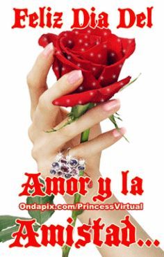 a woman holding a rose in her hand with the words feliz dia del amar y