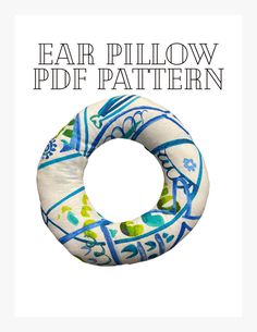 an image of a book cover with the title'ear pillow pattern'in blue and green