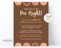 a brown and orange birthday party card with pies on the front, text reads please join us for pie night any way you slice it or be serving up some fun