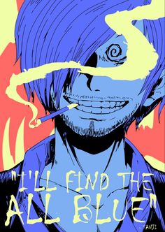 an image of a man with blue hair and the words all find the blues on it