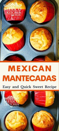 mexican muffins in a pan with the title overlay reading easy and quick sweet recipe