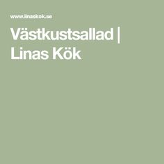 Västkustsallad | Linas Kök