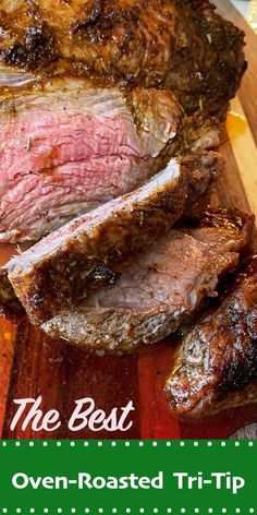 the best oven - roasted tri - tip roast beef is on display at this restaurant