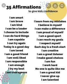 a poster with words that say 35 affirmations to give kids confidence