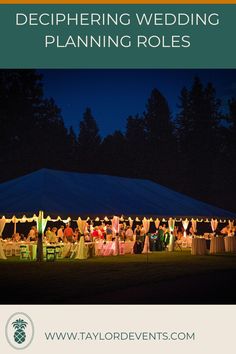 a tent with people sitting at tables under it and the words, decipring wedding planning roles