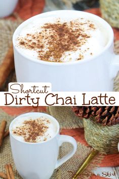 two mugs of hot chocolate with cinnamon sprinkled on top and the words, shortcut dirty chai latte