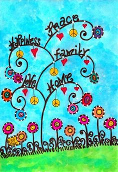 a painting with words and flowers on it that says peace, love, and family