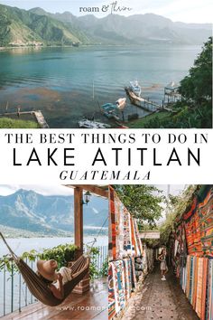 the best things to do in lake atitlan, guatemala with text overlay