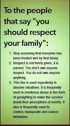 a green poster with the words to the people that say you should respect your family