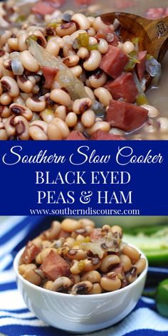 southern slow cooker black - eyed peas and ham is the perfect side dish for any meal