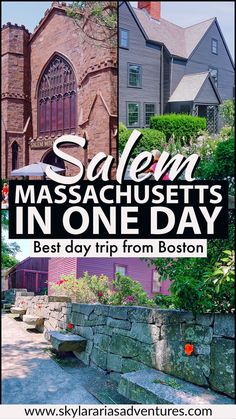 the salem massachusetts in one day with text overlay that reads salem masausets in one day best day trip from boston